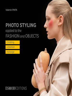 cover image of Photo styling applied to the fashion and objects